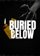 BURIED BELOW