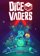 Dicevaders
