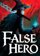 False Hero
