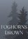 Foghorns Drown