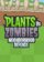 Plants vs Zombies: Neighborhood Defense