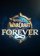 World of Warcraft: Forever