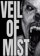 Veil of Mist