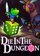 Die in the Dungeon
